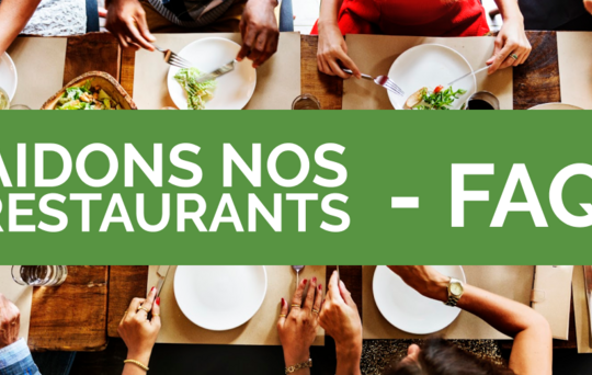 FAQ Aidons Nos Restaurants